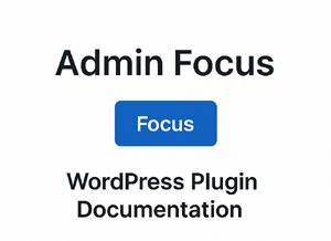Admin Focus Doc